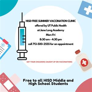 HISD Free Summer Vac Clinic by UT Public Health